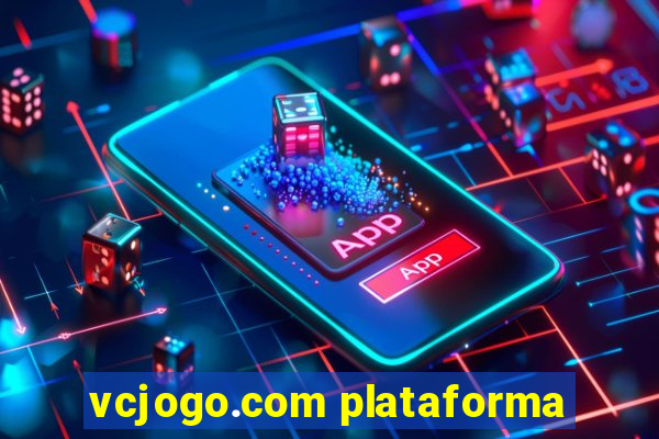 vcjogo.com plataforma